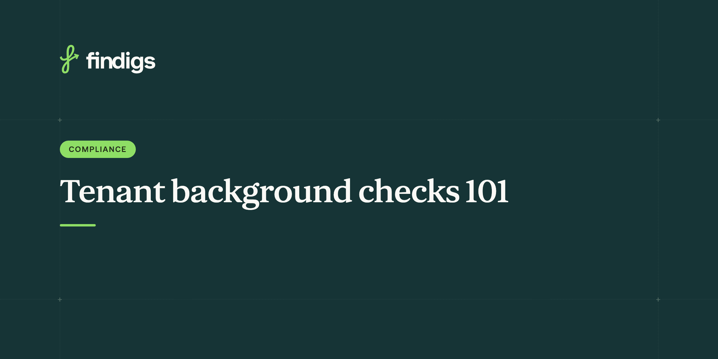 Tenant background checks 101: your complete guide