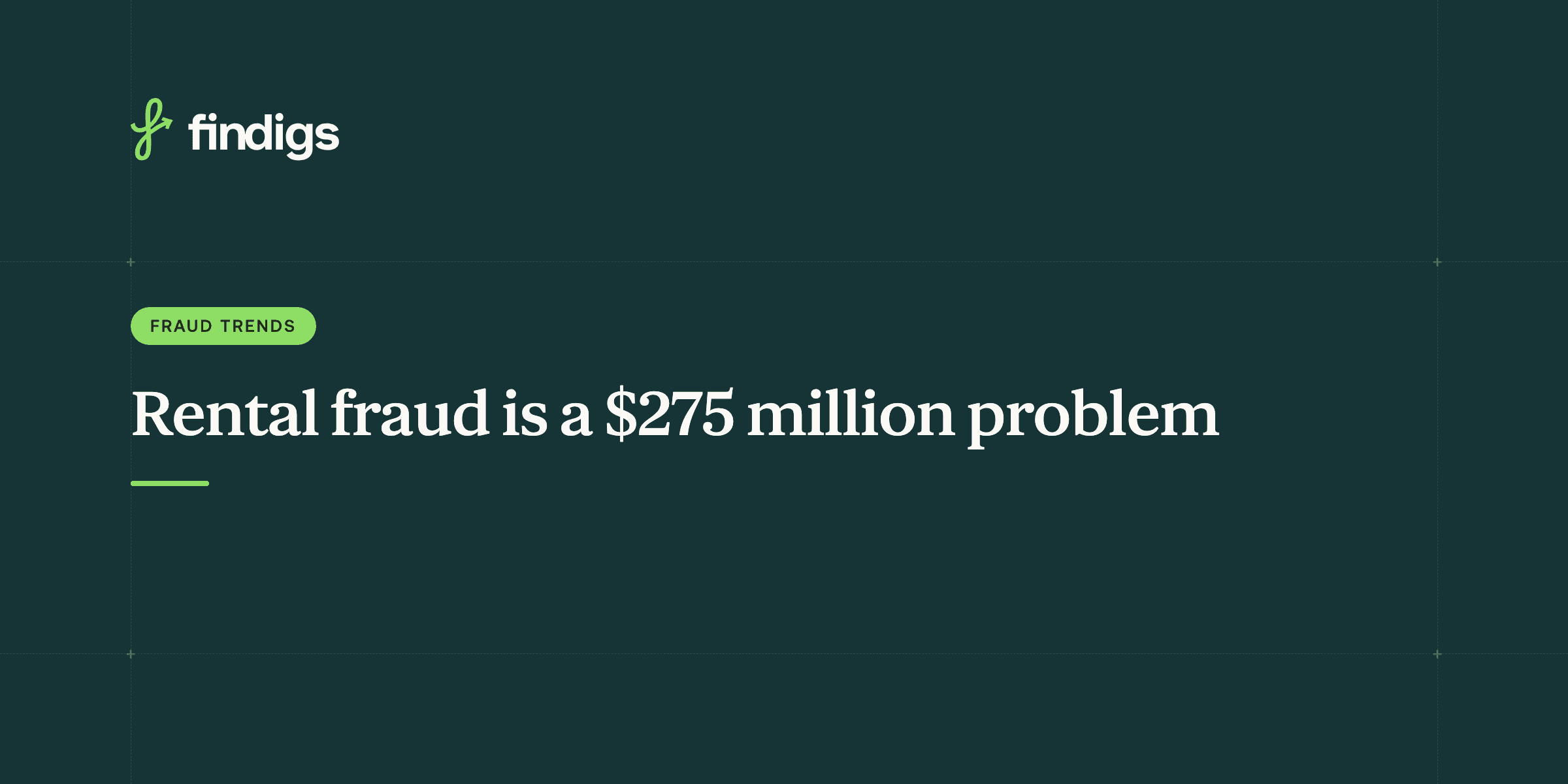 Rental fraud is a $275 million problem. Most of it goes unreported.