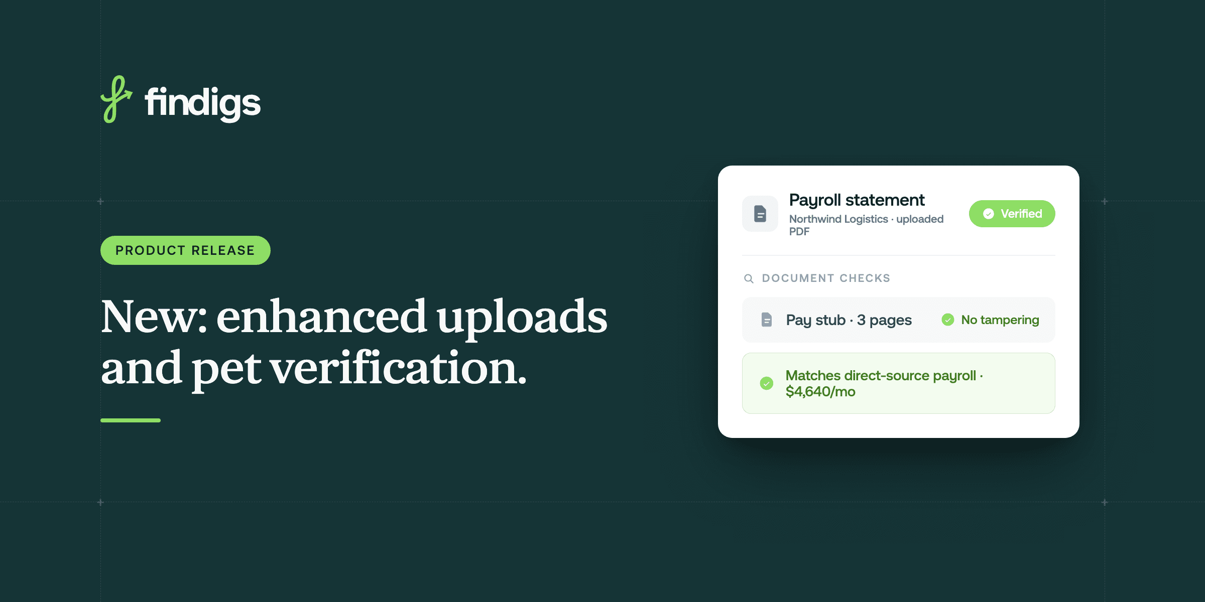 New to Findigs: enhanced uploads, stronger fraud defenses, and faster pet verification