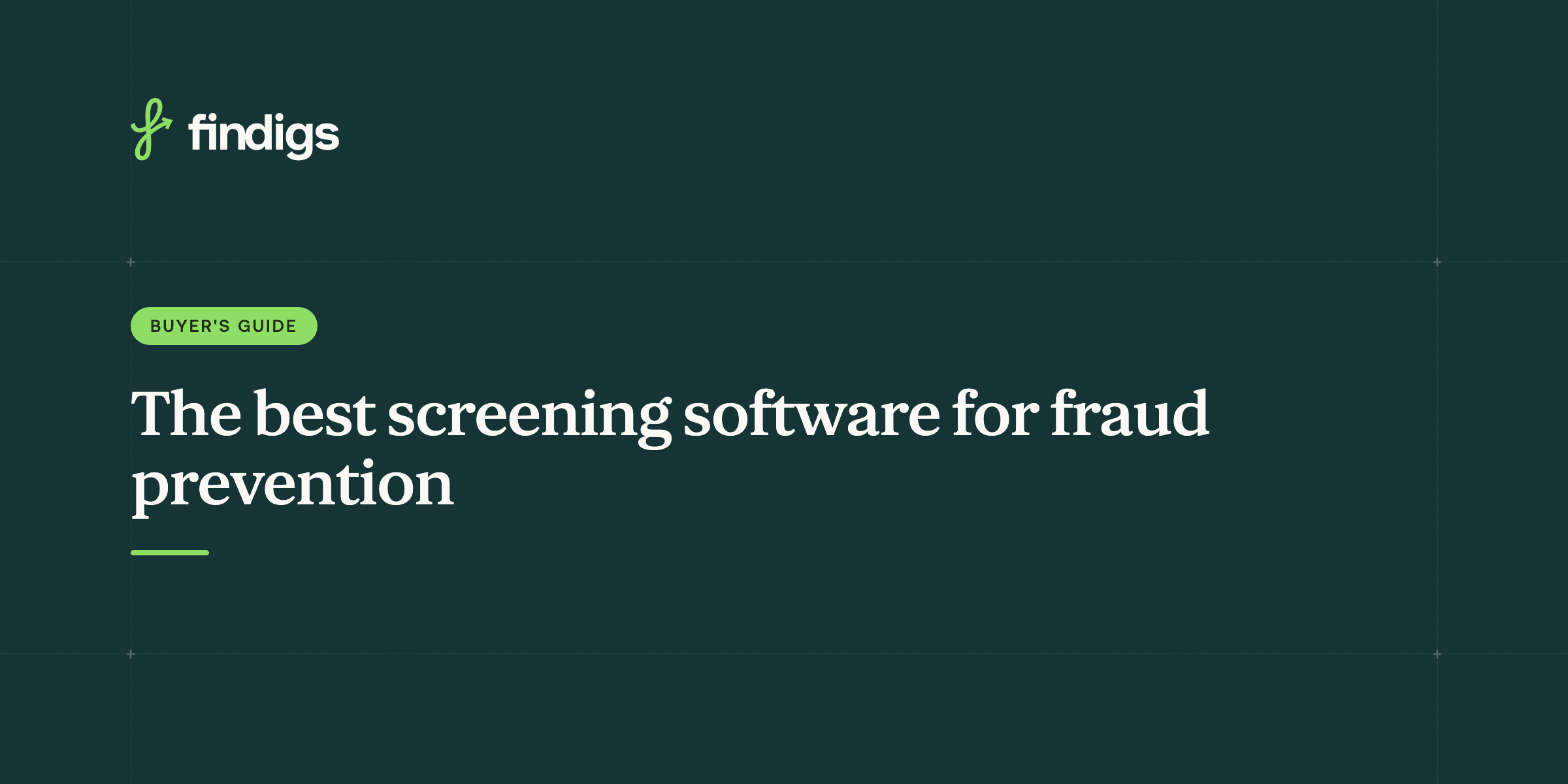 The best tenant screening software for fraud prevention (and why Findigs stands out)